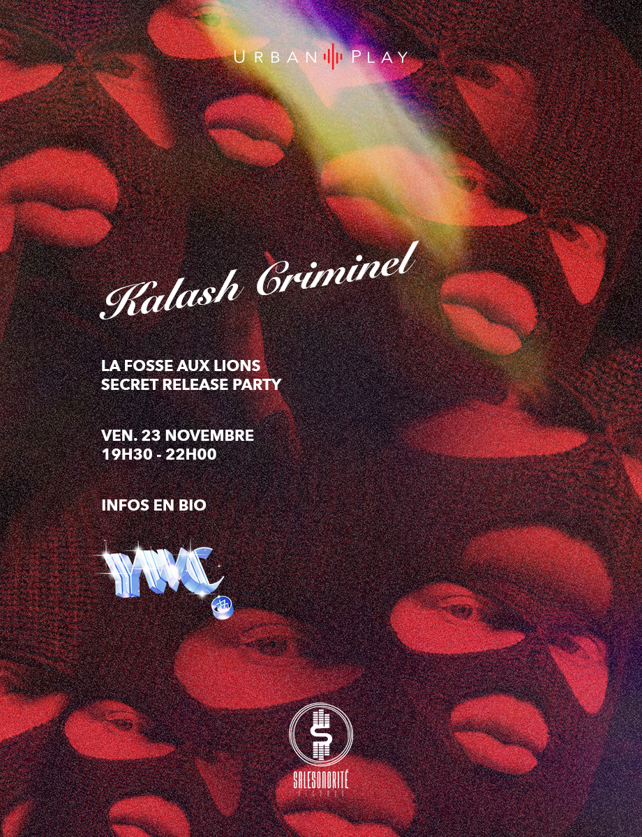 kalash criminel release party fosse aux lions